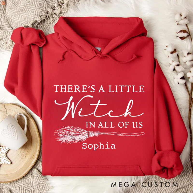 Personalized There's a Little Witch in All of Us Magical Halloween Quote Hoodies