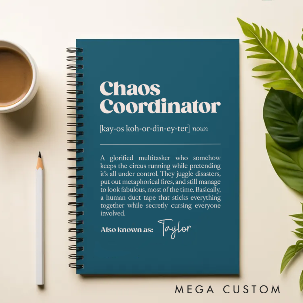 Personalized Chaos Coordinator A5 Spiral Notebook Funny and Sarcastic Gift for Coworker or Yourself
