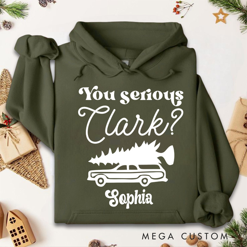 Personalized You Serious Clark with Car Carrying Christmas Tree Christmas Hoodies