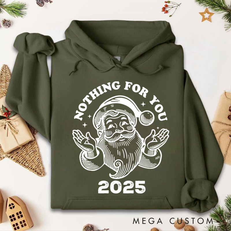 Personalized Nothing for You Christmas Hoodies