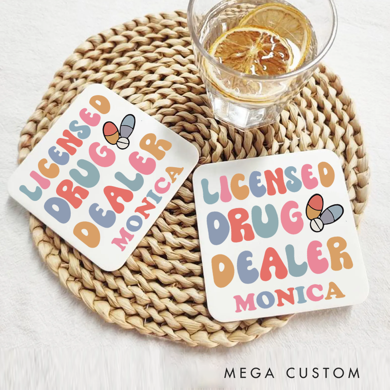 Personalized Coasters for Nurse Customized Licensed Drug Dealer Design Coasters Nurse Gift