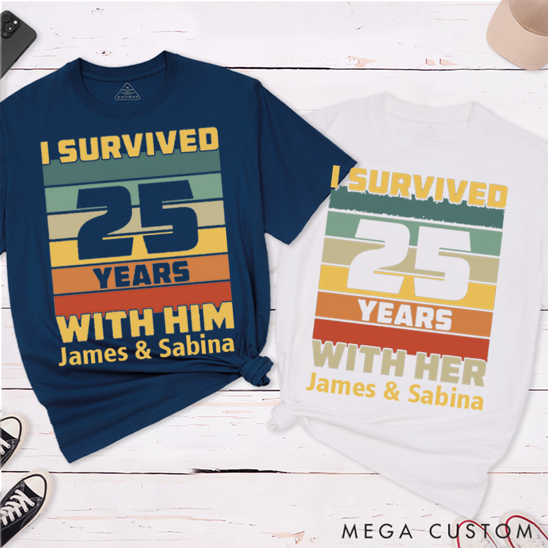 Personalized Couple 25th Anniversary T-Shirt I Survived 25 Years Funny Anniversary Shirt for Couples Wife Husband Gift Tees