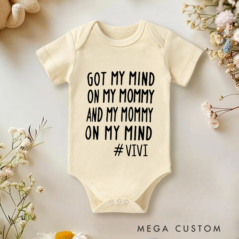 Personalized Got My Mind on My Mommy and My Mommy on My Mind Baby Onesie Baby Shower Gift