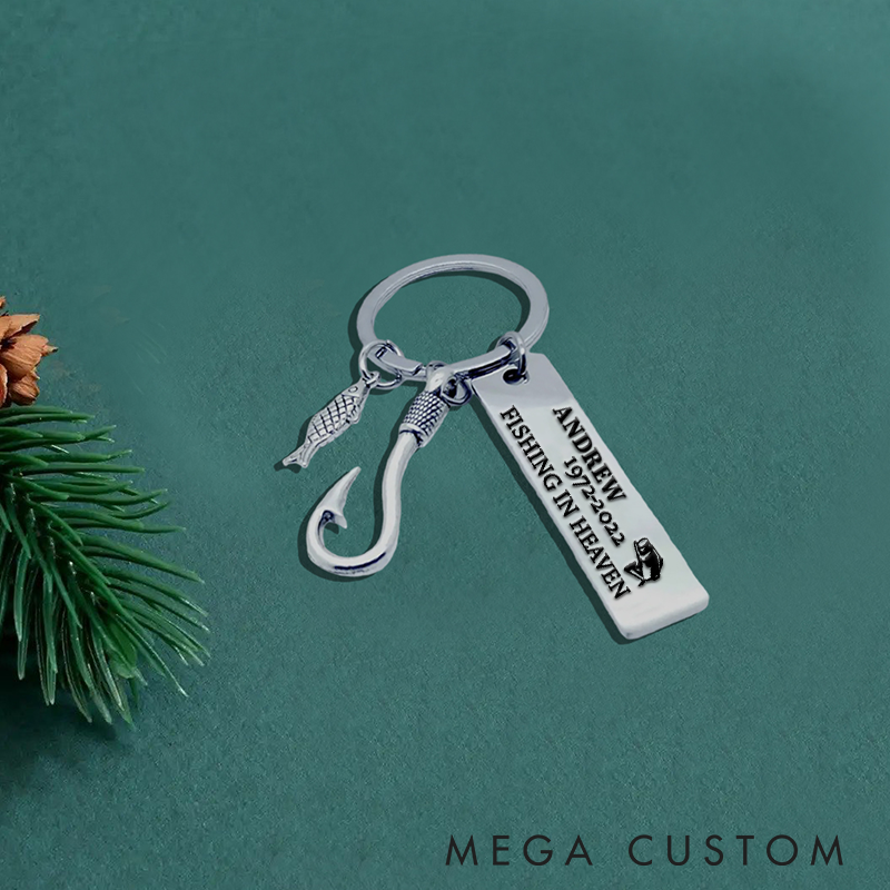 Personalized Fishing Keychain Fishing In Heaven Remembrance Keychain Gift For Remembering Your Loved Fish Hook Ones Stainless Steel Engraved Keychain For Fisherman