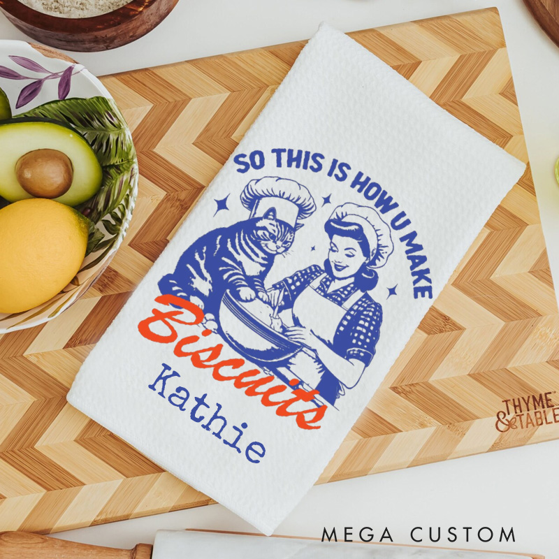 Personalized So This is How You Make Biscuits Baking Kitchen Towel Retro Cat Making Biscuits Tea Dish Towel for Mom Baking Lover Gift