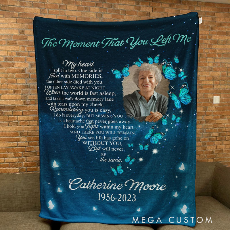Personalized Photo Memorial Blanket The Moment That You Left Me Sympathy Gift for Family Members