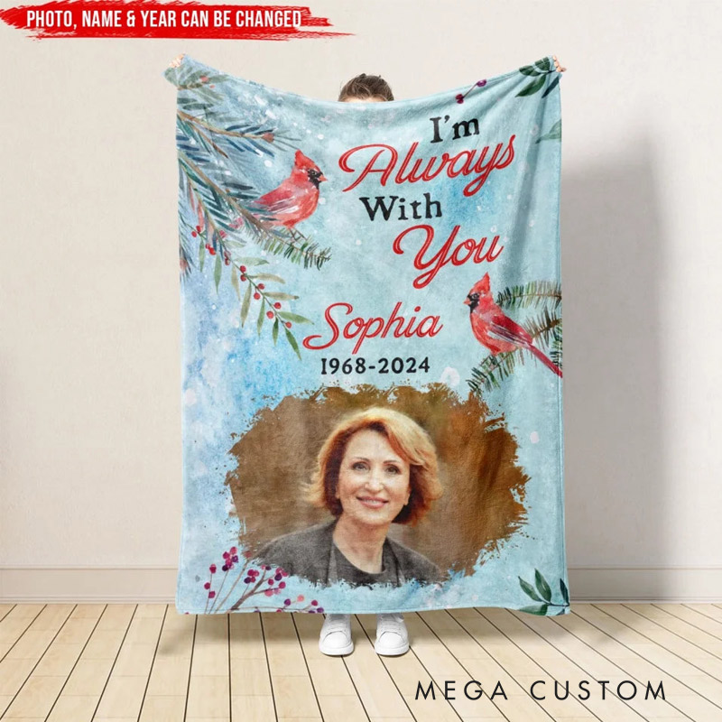 Personalized Photo Memorial Blanket I Am Always With You Cardinal Memorial Flannel Blanket Sympathy Gift for Loss of Loved One