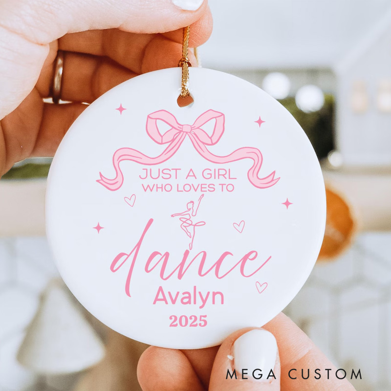 Personalized Just a Girl Who Loves to Dance Ceramic Christmas Ornament Dance Lovers Christmas Gift Dancer Xmas Gift Christmas Decor