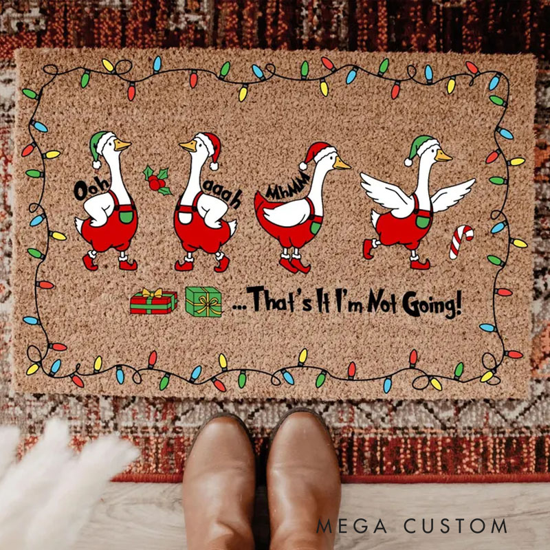 Personalized That's It I'm Not Going Doormat Goose Welcome Door Mat Funny Holiday Welcome Mat With Santa Hat Green Inspired Doormat Christmas Porch