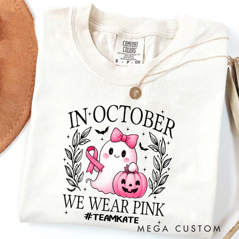 Personalized In October We Wear Pink Ghost Shirt Breast Cancer Awareness Tee Halloween Ghost Tshirt Cancer Pink Ribbon Shirt gift