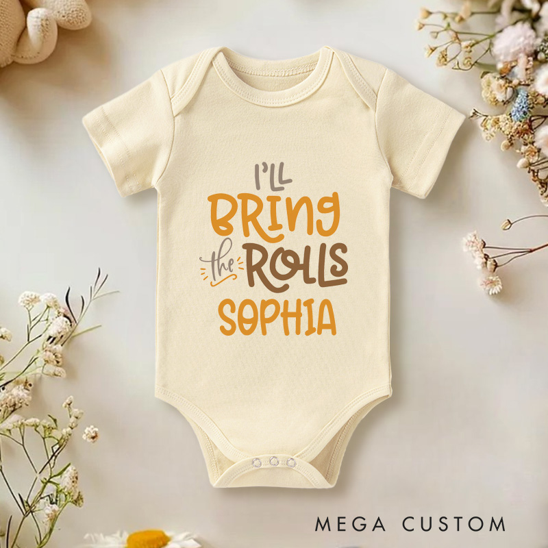 Personalized I'll Bring The Rolls Baby Onesie 1st Thanksgiving Gift Baby Shower Gift