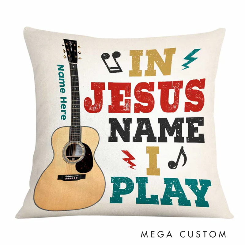 Personalized Name Throw Pillow in Jesus Guitar Name I Play Pillow for Music Lover Guitar Lovers Custom Gift