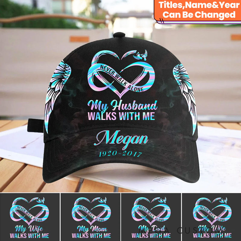 Personalized Classic Cap Memorial Never Walk Alone Baseball Cap Sympathy Gift for Loss of Loved One
