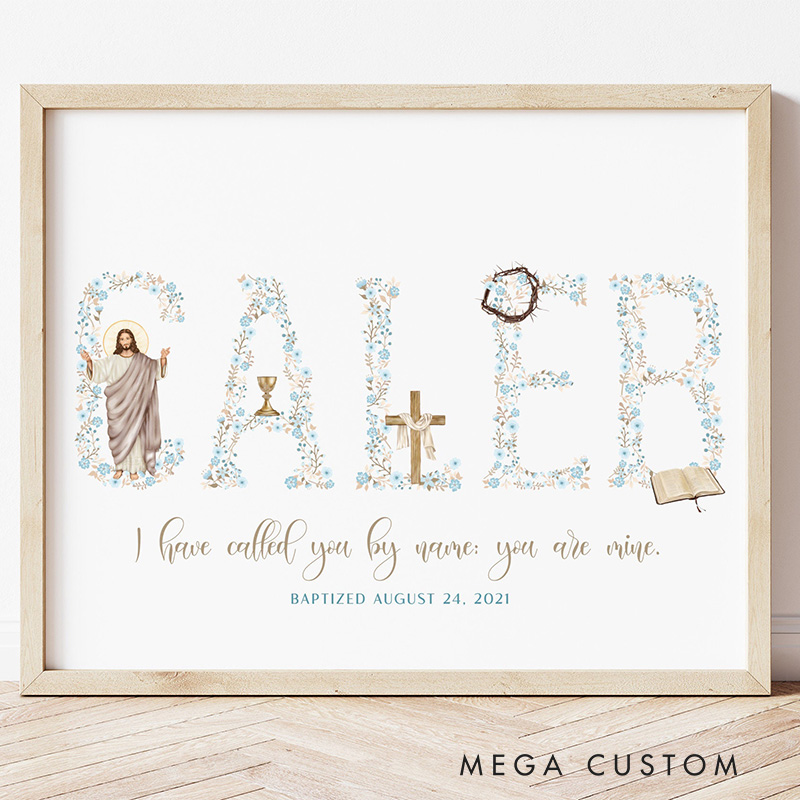 Personalized I Have Called You by Name You are Mine Baptism Frameless Poster with Name and Date Wall Decor Baptism Gift for Girl or Boy