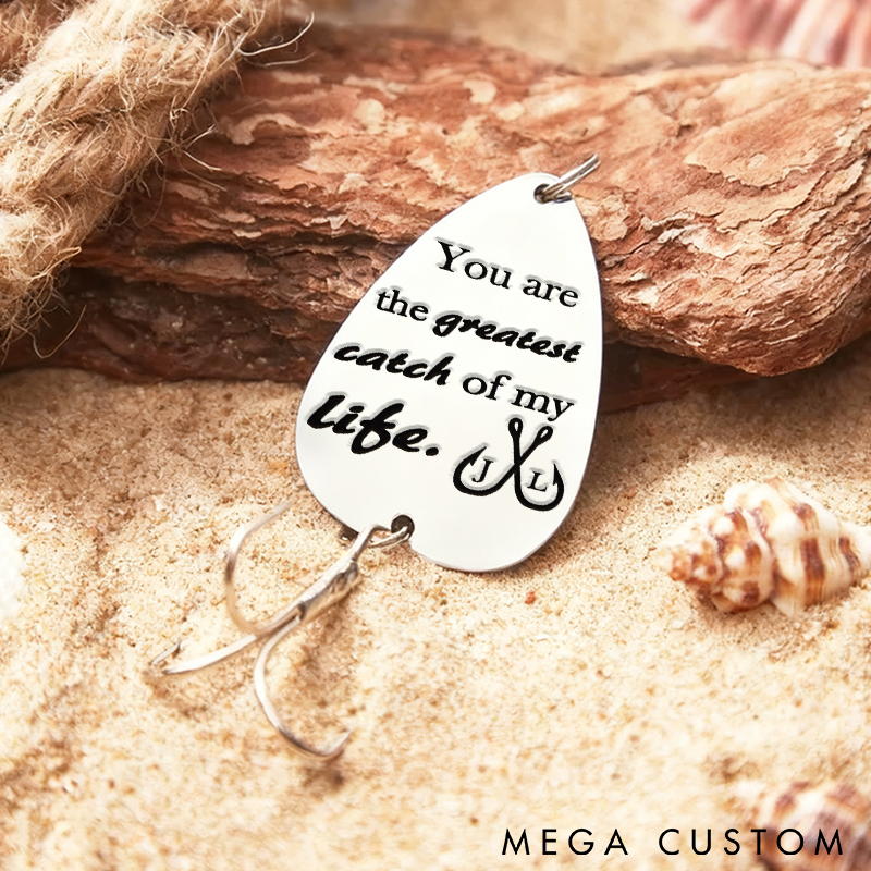 Personalized Fishing Lure You Are The Greatest Catch Of My Life Design Fishing Gifts Anniversary Gifts for Boyfriend Romantic Gift for Husband Wife or Fishing Lovers