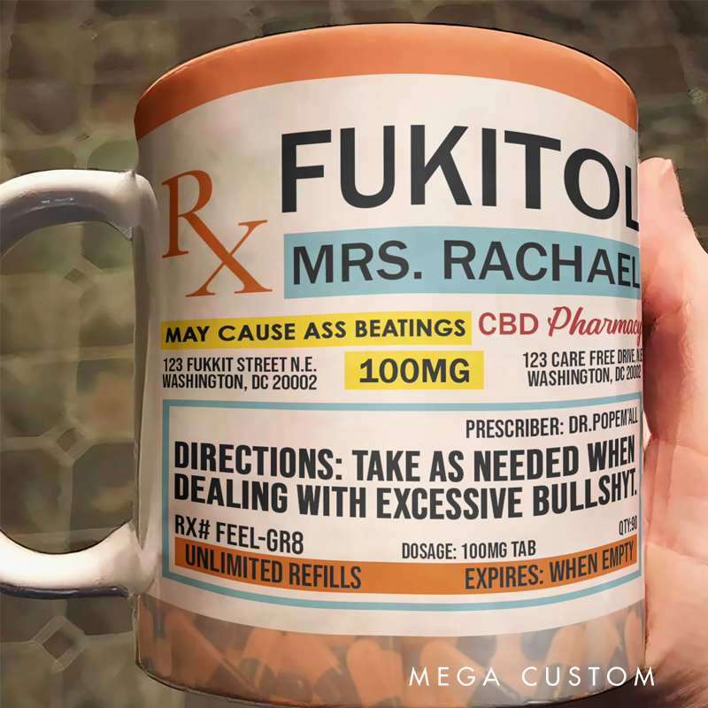 Personalized Humor Sarcasm Mug Custom Fukitol Rx Cup Gifts for Friends Geek Nerd
