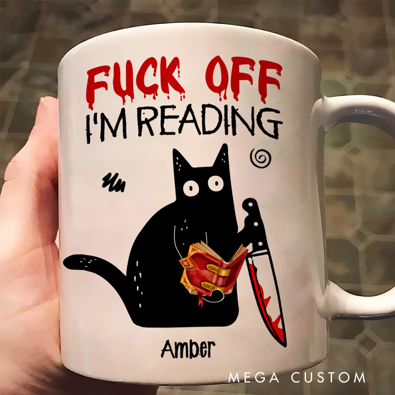 Personalized F*Ck Off I'M Reading Mug Funny CUP humor Gifts For  geek Nerd