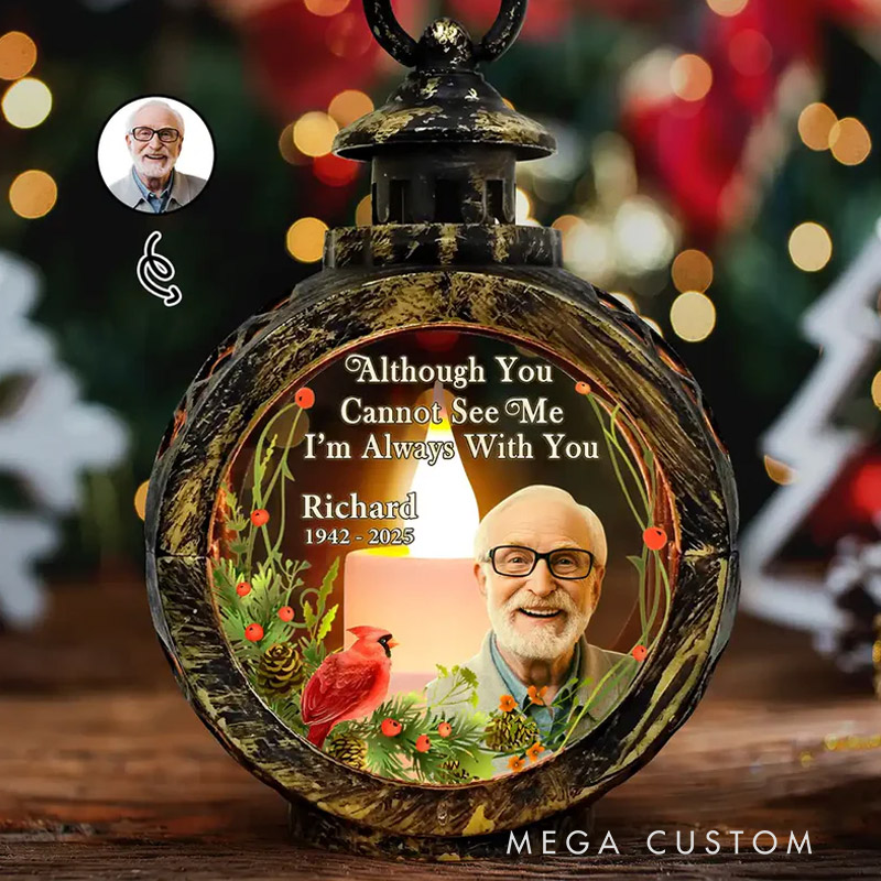 Personalized Candlelight Lantern Ornament Custom Photo Night Light Although You Cannot See Me I'm Always With You