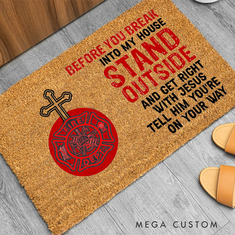 Personalized Firefighter Doormat Stand Outside Warning Message and Fire Department Emblem Gift for Firefighter Families
