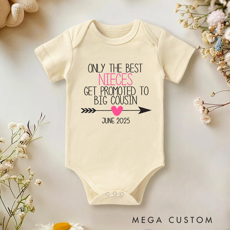 Personalized Only the Best Nieces Get Promoted to Big Cousin Baby Onesie Pregnancy Announcement Gift
