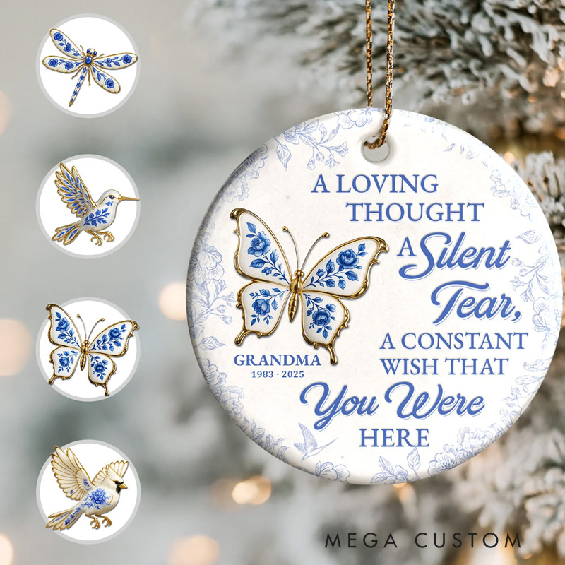 Personalized Ceramic Ornament A Loving Thought A Silent Tear Memorial Butterfly Ornament Gift for Family and Memorial Keepsake 