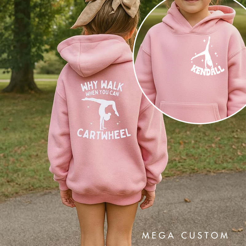 Personalized Why Walk When You Can Cartwheel Classic Sweatshirt for Kids Dancer Gymnastic Crewneck Dance Lover Shirt for Dance Team Kids Girls
