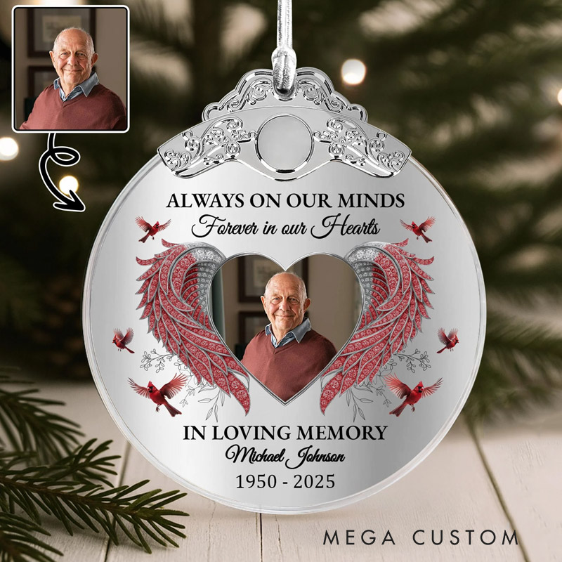 Personalized Glass Photo Ornament With Silver Cap Always On Our Minds Forever In Our Hearts Memorial Ornament for Loss of Loved Ones
