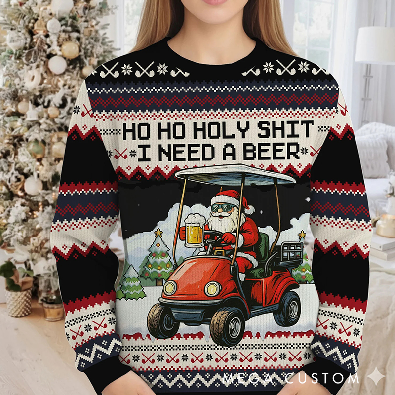 Personalized "Ho Ho Holy Sh*t I Need a Beer" Santa Golf Cart Ugly Sweatshirt for Golf and Beer-Loving Family Members  