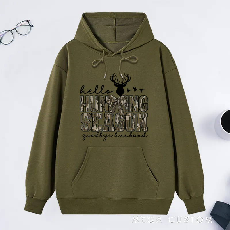 Personalized Hello Hunting Season Goodbye Husband Sweatshirt Hunting Lover Sweater Deer Hunters Hoodie Sweatshirt Outdoor Hunting Lover Hift