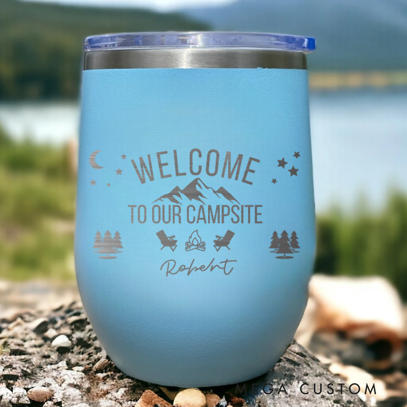 Personalized Welcome to Our Campsite Tumbler Camping Wine Tumbler Outdoor Campfire Tumbler for Outdoor Adventures Lover