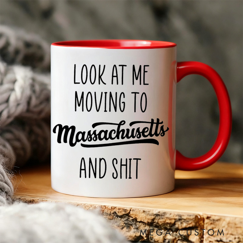 Personalized Look At Me Moving To Massachusetts Mug Gift Funny Moving Away Present Massachusetts Coffee Cup Going Away Goodbye Gift for Friend Family