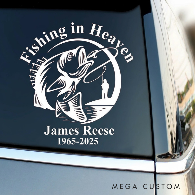 Personalized Memorial Decal Sticker for Car Window Fishing in Heaven Fishing In Loving Memory Rest in Peace Decal Sympathy Gift