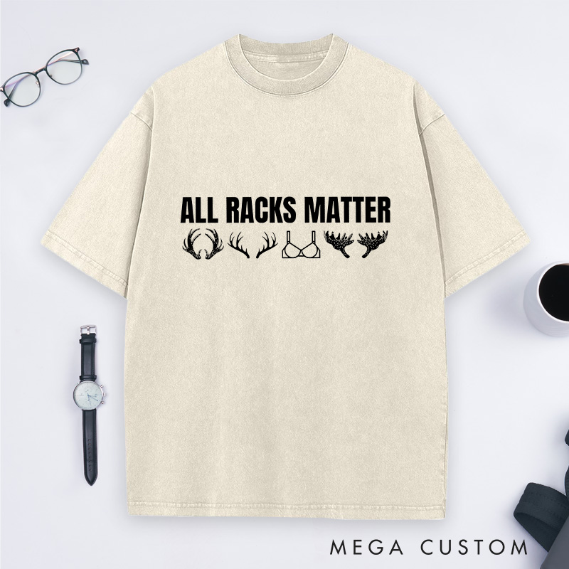 Personalized All Racks Matter Washed T-Shirt Deer Hunting Washed T-Shirt Hunting Gif for Him Husband