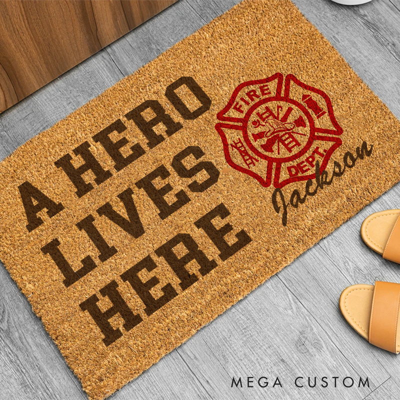 Personalized Firefighter Themed Doormat with A Hero Lives Here Gift for Firefighter Families