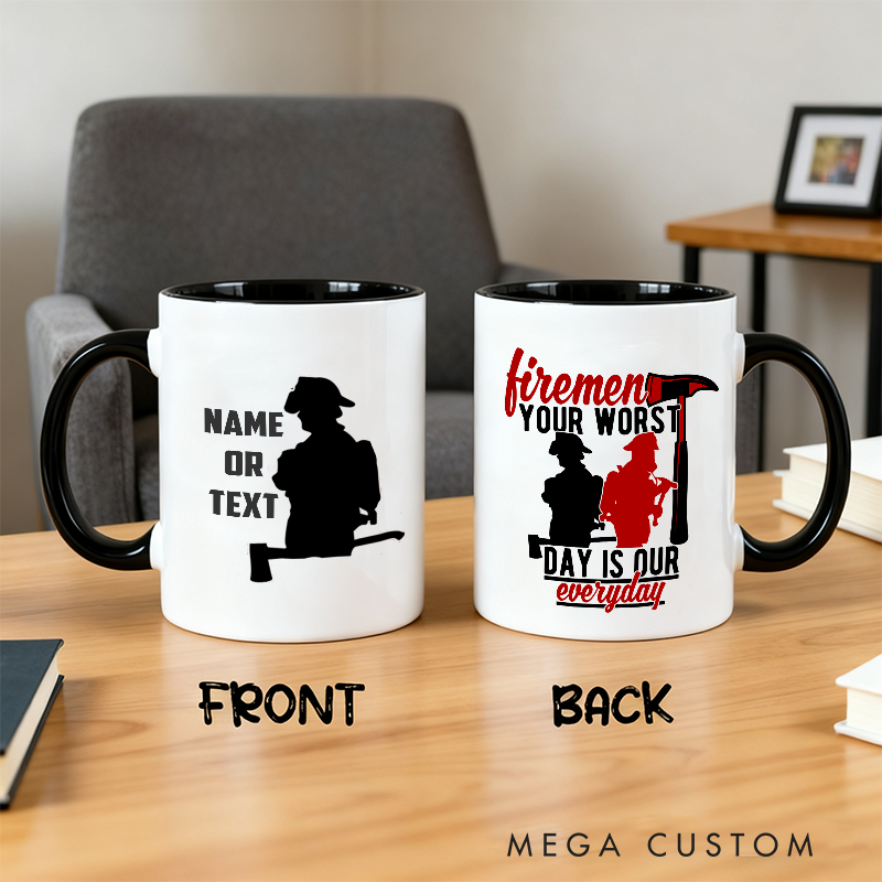 Personalized Firefighter Themed Mug with Custom Name Option and Bold Firemen Quote Thoughtful Gift for Everyday Heroes