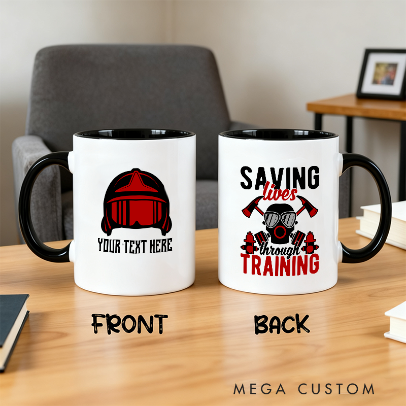 Personalized Firefighter Themed Mug with Custom Text Option and Life Saving Training Quote Ideal Gift for Firefighters and Instructors