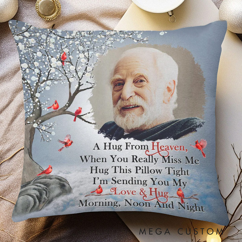 Personalized Memorial Throw Pillow Custom Photo A Hug From Heaven Christmas Gift Sympathy Gift for Family
