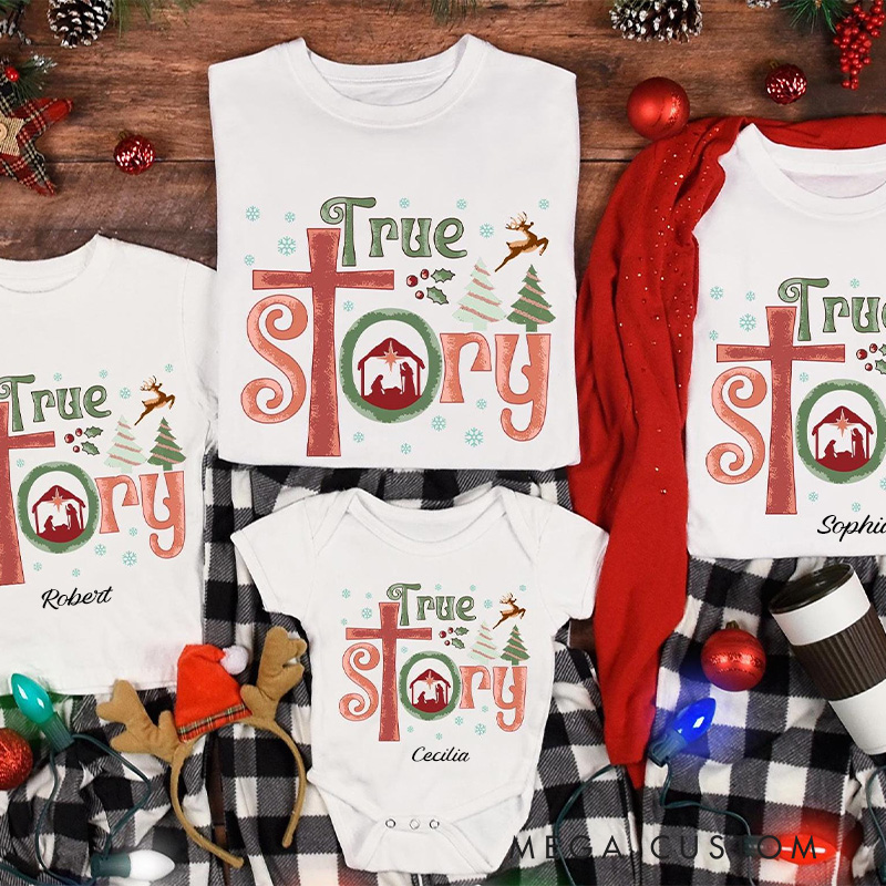 Personalized True Story Nativity Family Matching Christmas T-Shirt with Name Family Religious Christmas Group 2025 Shirt Christmas Christian Gift