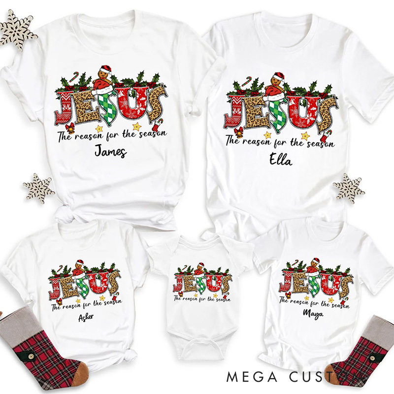 Personalized Jesus is the Reason for the Season Chirstian Christmas Family Matching T-Shirt with Name Jesus Shirt Chirstian Gift for Christmas