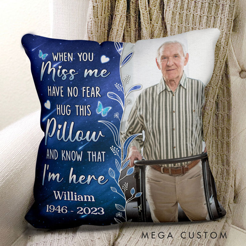 Personalized Photo Pillow When You Miss Me Hug This Pillow Custom Double Sided Pillow Bereavement Gift Sympathy Gift for Family