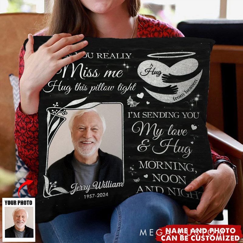 Personalized Memorial Photo Pillow I'm Sending You My Love and Hug Custom Double Sided Pillow Memory Pillow Sympathy Gift