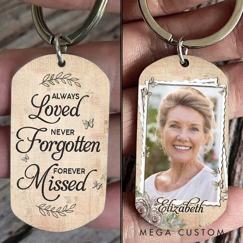Personalized Memorial Photo Keychain Always Loved Never Forgotten Forever Missed Keychain Memorial Gift