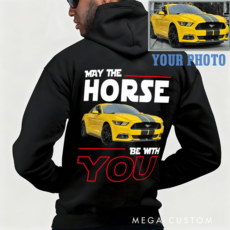 Personalized May the Horse Be with You Car Hoodie with Bold Design Perfect Gift for Car Enthusiasts