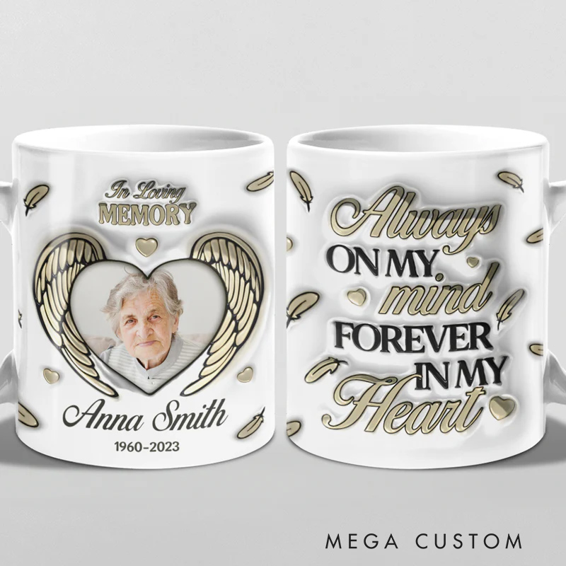 Personalized 3D Inflated Effect Printed Memorial Mug Custom Double Sided Mug You're Forever In My Heart Sympathy Gift for Family Members