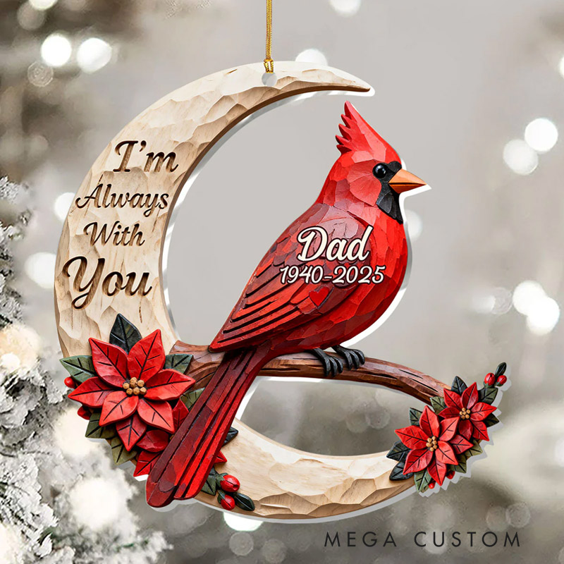 Personalized Memorial Christmas Ornament 3D Effect Acrylic Ornament I'm Always With You Cardinal Sympathy Gift for Family Members