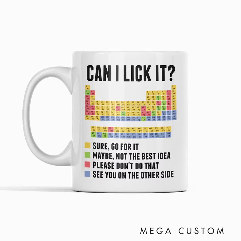 Personalised Funny Periodic Table Mug Can I Lick It Science Cup Chemistry Gift Nerdy Science Coffee