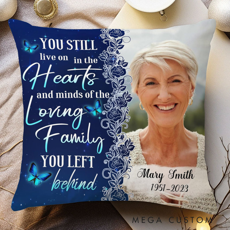 Personalized Memorial Photo Pillow  You Still Live Custom Double-Sided Printed  Gifts for Loss of Loved One in Heaven Remembrance Gifts