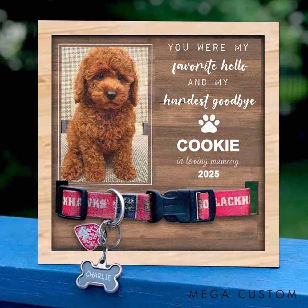 Personalized Pet Lover You Were My Favorite Hello and My Hardest Goodbye Pet Collar Holder