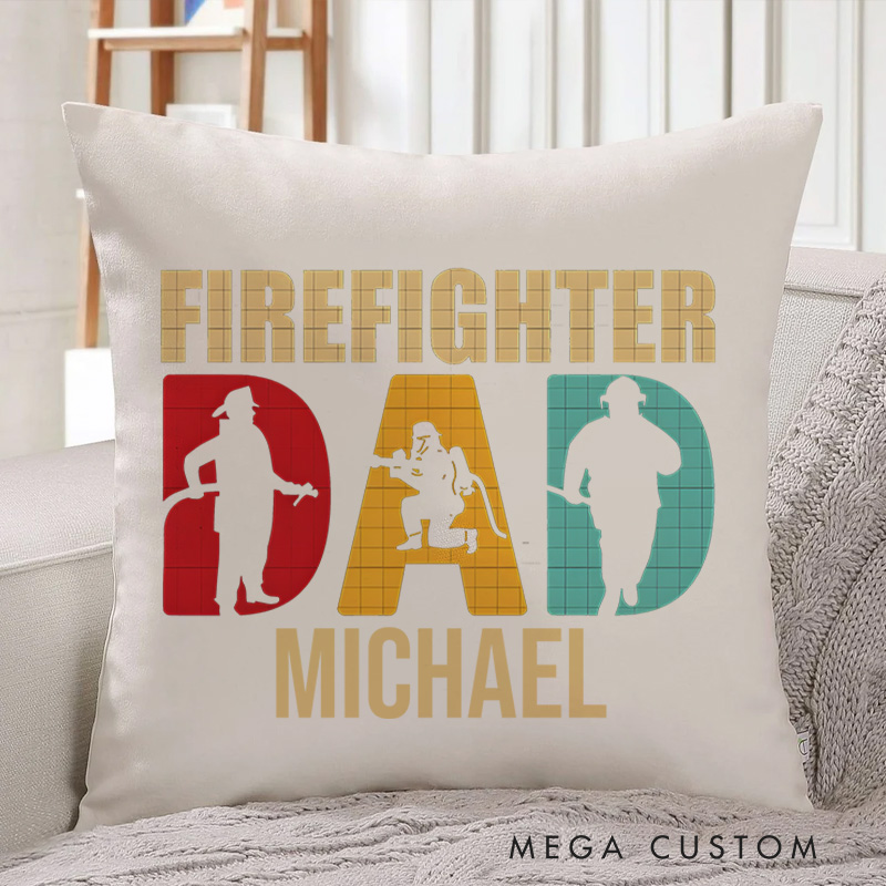 Personalized Firefighter Pillow Firefighter Dad Design Appreciation Gift for Firemen