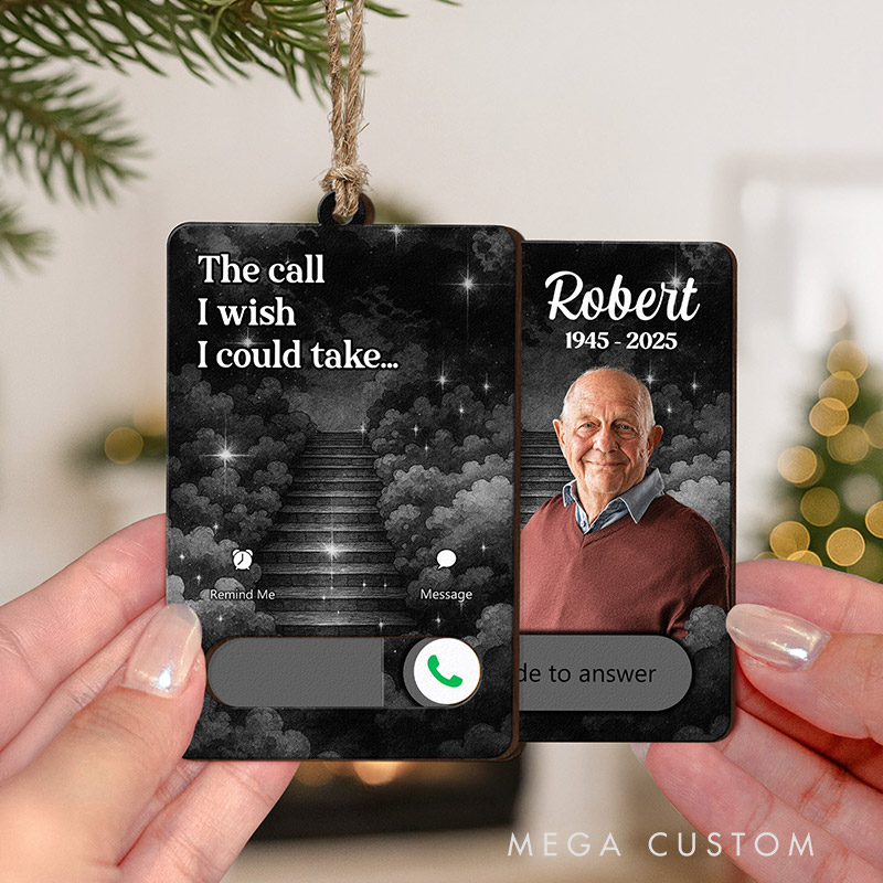 Personalized Wooden Slider Photo Ornament The Call I Wish I Could Take Memorial Gifts Christmas Ornament